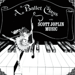 A ballet class with scott joplin music