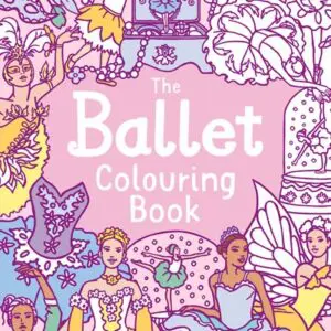 The ballet colouring book